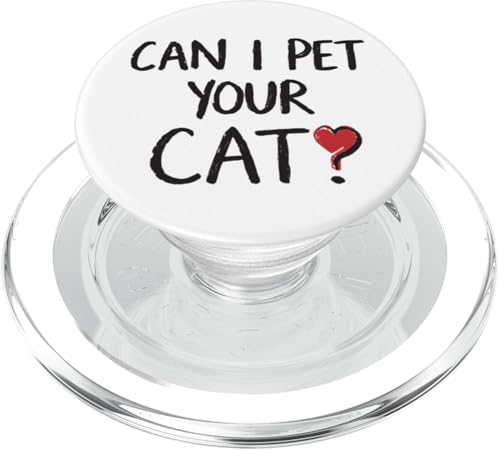 Can I Pet Your Cat Lustiges Statement Katzenliebhaber PopSockets PopGrip für MagSafe Can I Pet Your Cat Lustiges Statement Katzenliebhaber PopSockets PopGrip für MagSafe von YO!