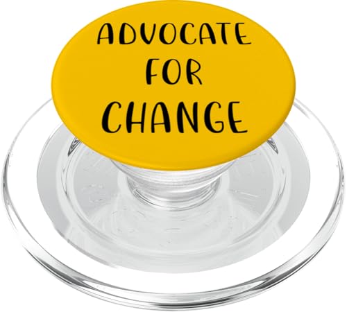Erklärung von Advocate for Change zur Unterstützung sozialer Gerechtigkeit PopSockets PopGrip für MagSafe Erklärung von Advocate for Change zur Unterstützung sozialer Gerechtigkeit PopSockets PopGrip für MagSafe von YO!