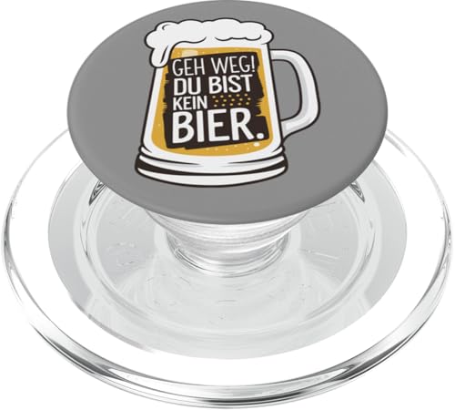 Geh Weg Du Bist Kein Bier Tasse Deutsch Lustig Witz PopSockets PopGrip für MagSafe Geh Weg Du Bist Kein Bier Tasse Deutsch Lustig Witz PopSockets PopGrip für MagSafe von YO!