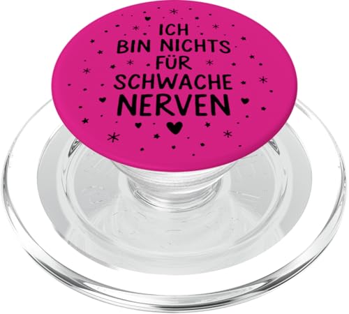 Ich Bin Nichts Für Schwache Nerven Lustiges Statement PopSockets PopGrip für MagSafe Ich Bin Nichts Für Schwache Nerven Lustiges Statement PopSockets PopGrip für MagSafe von YO!