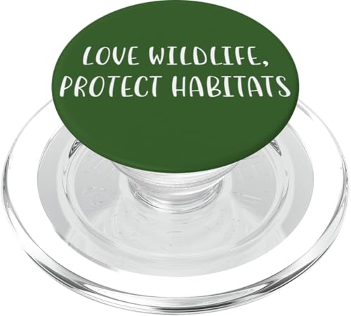 Love Wildlife Protect Habitate Umwelt Statement Natur PopSockets PopGrip für MagSafe Love Wildlife Protect Habitate Umwelt Statement Natur PopSockets PopGrip für MagSafe von YO!