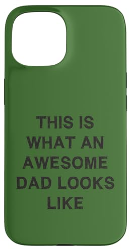 "What an awesome Dad looks like" Geschenk Papa Vatertag Frau Kind Hülle für iPhone 15 von YO!