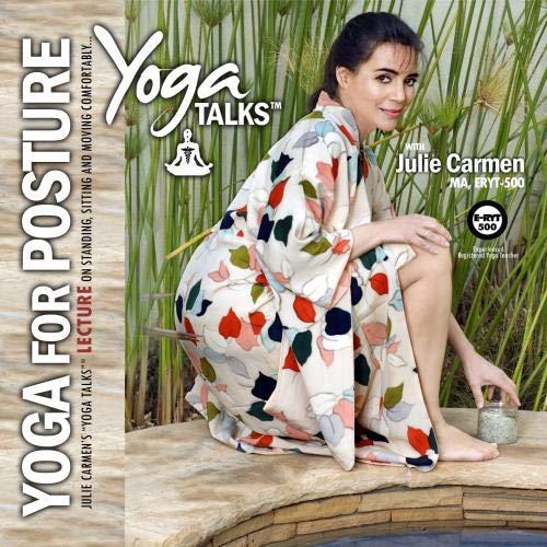 Julie Carmen's "Yoga Talks" CD Serie: Yoga for Posture von YOGATALKS.com