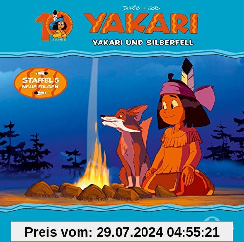 Yakari - Yakari und Silberfell - Folge 33, Das Original-Hörspiel zur TV-Serie von Yakari