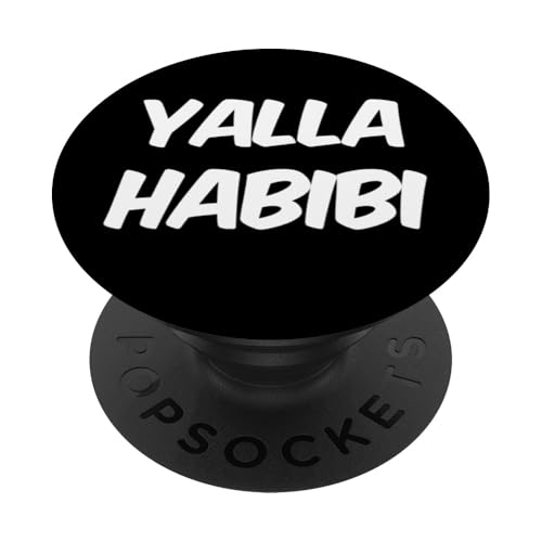 Lustiger Text Yalla Habibi Means Let's Go My Love Arabisch Lustig PopSockets Klebender PopGrip von Yalla Habib Shirt Yalla Habib Tshirt Arab Shirt