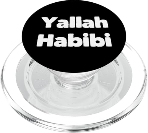 Lustiger Text Yalla Habibi Means Let's Go My Love Arabisch Lustig PopSockets PopGrip für MagSafe Lustiger Text Yalla Habibi Means Let's Go My Love Arabisch Lustig PopSockets PopGrip für MagSafe von Yalla Habib Shirt Yalla Habib Tshirt Arab Shirt