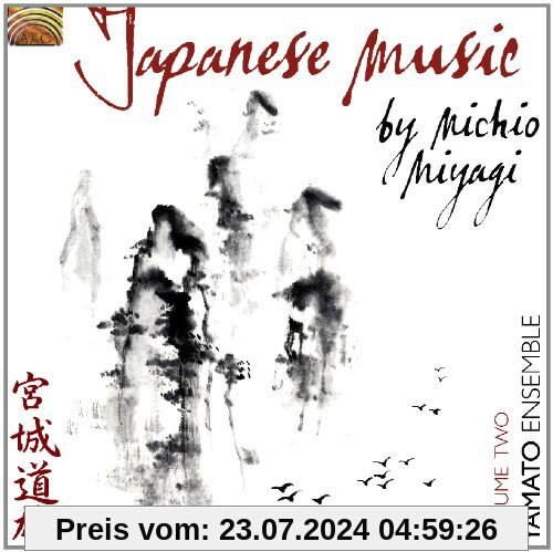 Japanese Music By Michio Miyagi von Yamato Ensemble
