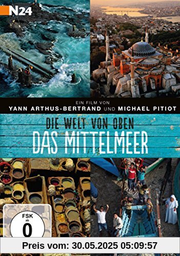 Die Welt von oben - Das Mittelmeer von Yann Arthus-Bertrand