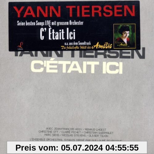 C'etait Ici (Live)-Best of/Ltd von Yann Tiersen