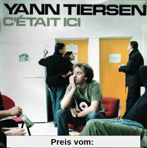 C'etait Ici (Live)-Best of/Standard von Yann Tiersen