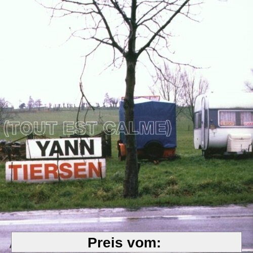 Tout Est Calme von Yann Tiersen