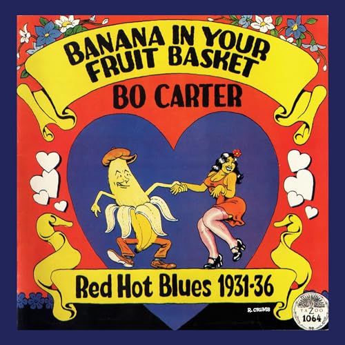 Banana in Your Fruit Basket: Red Hot Blues 1931-36 [Vinyl LP] von Alliance Entertainment