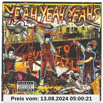 Fever to Tell von Yeah Yeah Yeahs