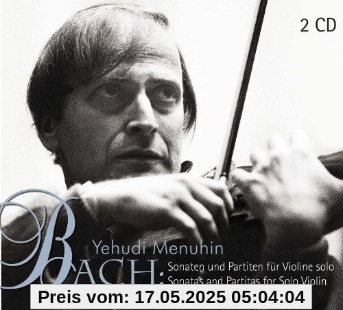 Bach: Sonaten und Partiten für Violine Solo Bach: Sonaten und Partiten für Violine Solo von Yehudi Menuhin