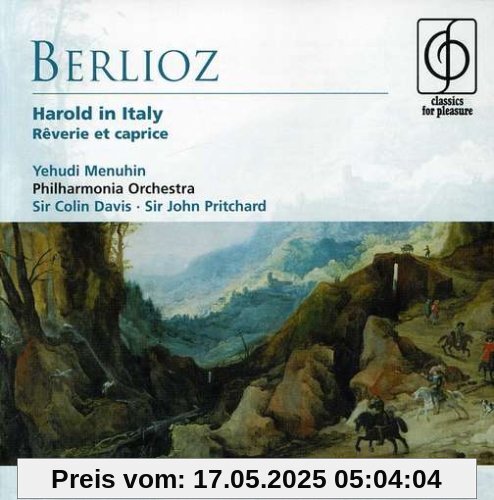 Berlioz: Harold in Italy / Reverie et Caprice Berlioz: Harold in Italy / Reverie et Caprice von Yehudi Menuhin
