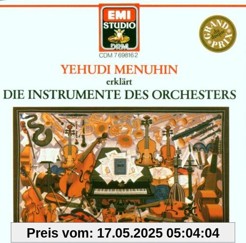 Yehudi Menuhin erklärt die Instrumente des Orchesters Yehudi Menuhin erklärt die Instrumente des Orchesters von Yehudi Menuhin