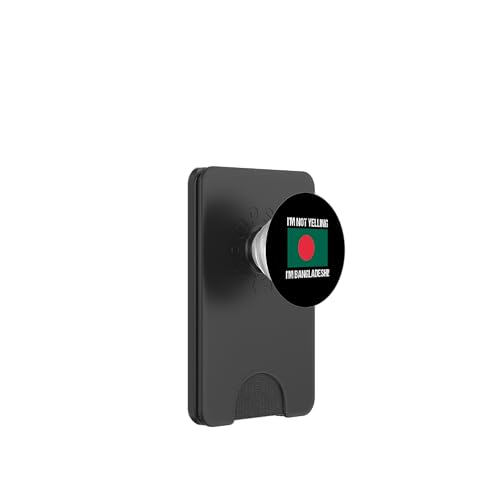 I'm Not Yelling I'm Bangladeshi Länderflagge Bangladesch PopSockets PopWallet für MagSafe I'm Not Yelling I'm Bangladeshi Länderflagge Bangladesch PopSockets PopWallet für MagSafe von Yelling National Flags Graphics