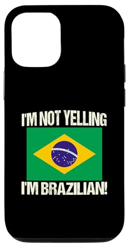 I'm Not Yelling I'm Brazilian International Flag Brasilien Hülle für iPhone 12/12 Pro I'm Not Yelling I'm Brazilian International Flag Brasilien Hülle für iPhone 12/12 Pro von Yelling National Flags Graphics