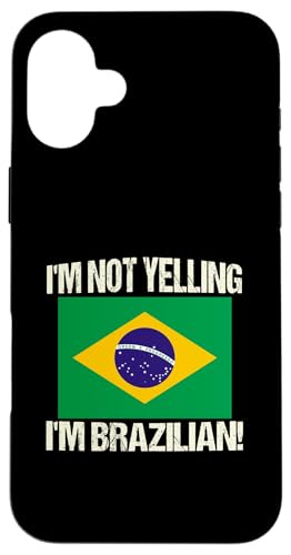 I'm Not Yelling I'm Brazilian International Flag Brasilien Hülle für iPhone 16 Plus I'm Not Yelling I'm Brazilian International Flag Brasilien Hülle für iPhone 16 Plus von Yelling National Flags Graphics