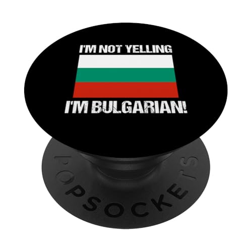 I'm Not Yelling I'm Bulgarian Culture Landesflagge Bulgarien PopSockets Klebender PopGrip I'm Not Yelling I'm Bulgarian Culture Landesflagge Bulgarien PopSockets Klebender PopGrip von Yelling National Flags Graphics