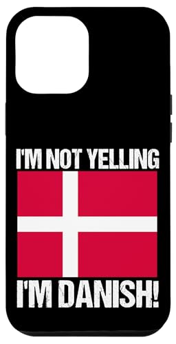 I'm Not Yelling I'm Danish Länderflagge Zitat Dänemark Hülle für iPhone 12 Pro Max I'm Not Yelling I'm Danish Länderflagge Zitat Dänemark Hülle für iPhone 12 Pro Max von Yelling National Flags Graphics