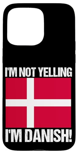 I'm Not Yelling I'm Danish Länderflagge Zitat Dänemark Hülle für iPhone 15 Pro Max I'm Not Yelling I'm Danish Länderflagge Zitat Dänemark Hülle für iPhone 15 Pro Max von Yelling National Flags Graphics