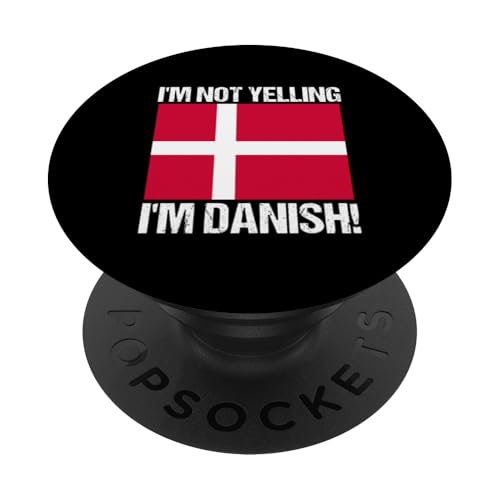 I'm Not Yelling I'm Danish Länderflagge Zitat Dänemark PopSockets Klebender PopGrip I'm Not Yelling I'm Danish Länderflagge Zitat Dänemark PopSockets Klebender PopGrip von Yelling National Flags Graphics