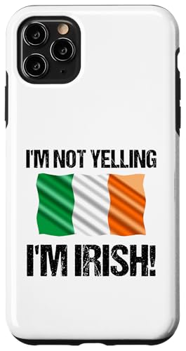 I'm Not Yelling I'm Irish Länderflagge Irland B Hülle für iPhone 11 Pro Max I'm Not Yelling I'm Irish Länderflagge Irland B Hülle für iPhone 11 Pro Max von Yelling National Flags Graphics