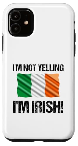 I'm Not Yelling I'm Irish Länderflagge Irland B Hülle für iPhone 11 I'm Not Yelling I'm Irish Länderflagge Irland B Hülle für iPhone 11 von Yelling National Flags Graphics
