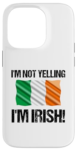 I'm Not Yelling I'm Irish Länderflagge Irland B Hülle für iPhone 14 Pro I'm Not Yelling I'm Irish Länderflagge Irland B Hülle für iPhone 14 Pro von Yelling National Flags Graphics