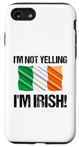 I'm Not Yelling I'm Irish Länderflagge Irland B Hülle für iPhone SE (2020) / 7 / 8 von Yelling National Flags Graphics