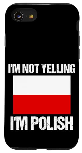 I'm Not Yelling I'm Polish Nationalflagge Polen Hülle für iPhone SE (2020) / 7 / 8 von Yelling National Flags Graphics