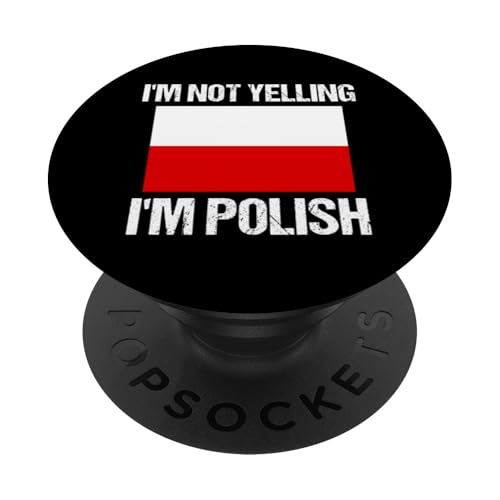 I'm Not Yelling I'm Polish Nationalflagge Polen PopSockets Klebender PopGrip I'm Not Yelling I'm Polish Nationalflagge Polen PopSockets Klebender PopGrip von Yelling National Flags Graphics