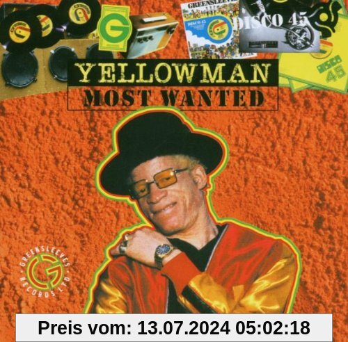 Most Wanted (12-Inch Mixes & More) von Yellowman