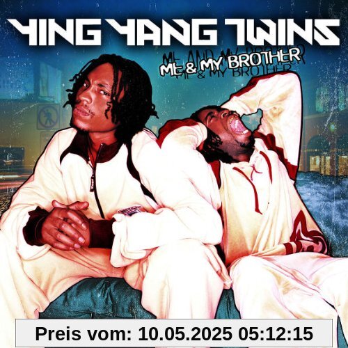 Me & My Brother Me & My Brother von Ying Yang Twins