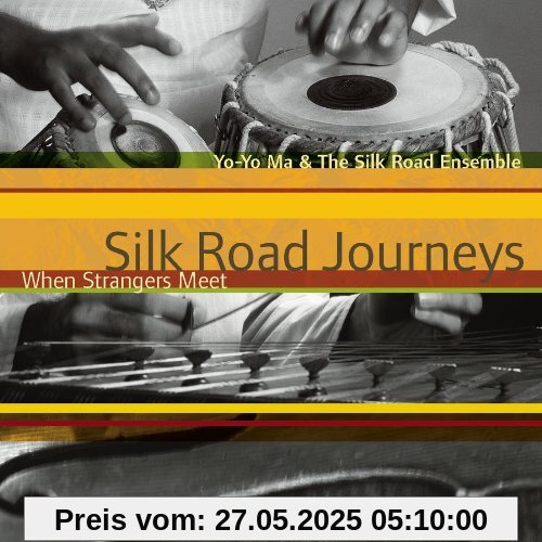 Silk Road Journeys: When Stran Silk Road Journeys: When Stran von Yo-Yo Ma