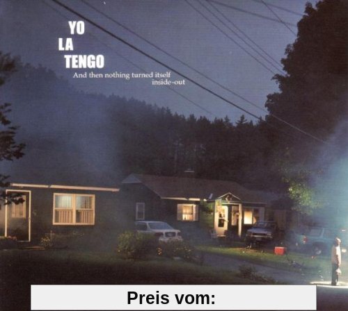 And Then Nothing Turned Itself Inside-Out von Yo la Tengo