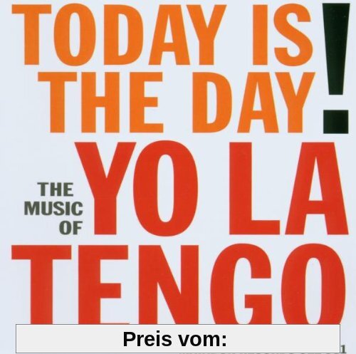 Today Is the Day von Yo la Tengo