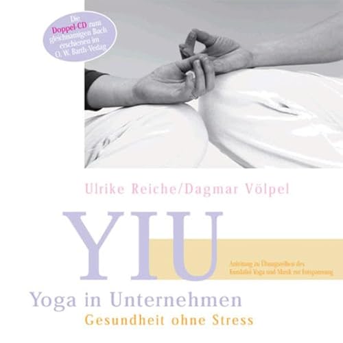 Yoga in Unternehmen +++ DOPPEL-CD +++: Gesundheit ohne Stress von Yogi Press Sat Nam Media