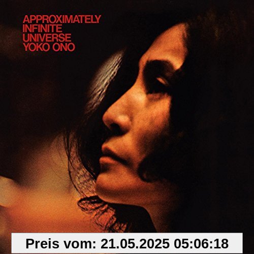 Approximately Infinite Universe Approximately Infinite Universe von Yoko Ono