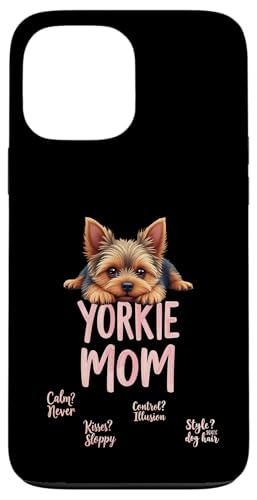 Lustiger Yorkshire Terrier Mom Dog Yorkie Mama Humor Zitat Hülle für iPhone 13 Pro Max von Yorkshire Terrier Fun Designs