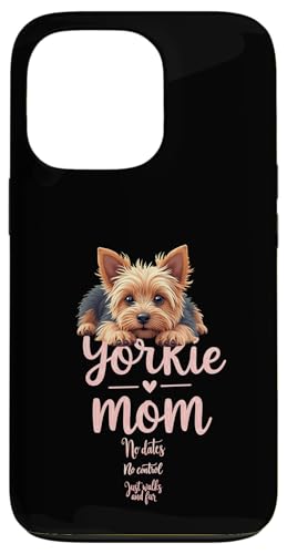 Lustiger Yorkshire Terrier Mom Dog Yorkie Mama Humor Zitat Hülle für iPhone 13 Pro von Yorkshire Terrier Fun Designs