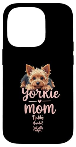 Lustiger Yorkshire Terrier Mom Dog Yorkie Mama Humor Zitat Hülle für iPhone 14 Pro Lustiger Yorkshire Terrier Mom Dog Yorkie Mama Humor Zitat Hülle für iPhone 14 Pro von Yorkshire Terrier Fun Designs