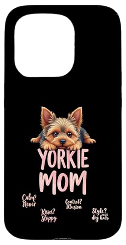 Lustiger Yorkshire Terrier Mom Dog Yorkie Mama Humor Zitat Hülle für iPhone 15 Pro von Yorkshire Terrier Fun Designs