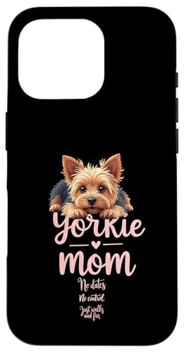 Lustiger Yorkshire Terrier Mom Dog Yorkie Mama Humor Zitat Hülle für iPhone 16 Pro von Yorkshire Terrier Fun Designs