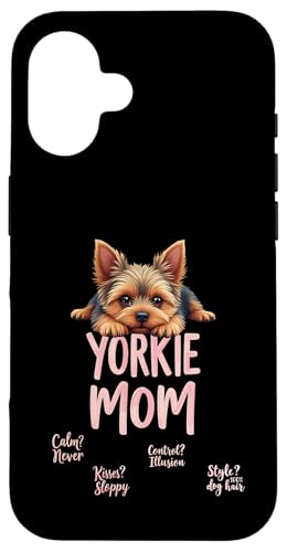 Lustiger Yorkshire Terrier Mom Dog Yorkie Mama Humor Zitat Hülle für iPhone 16 von Yorkshire Terrier Fun Designs