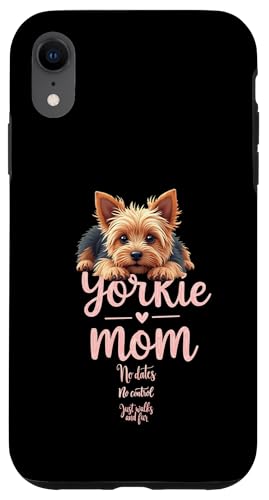 Lustiger Yorkshire Terrier Mom Dog Yorkie Mama Humor Zitat Hülle für iPhone XR von Yorkshire Terrier Fun Designs