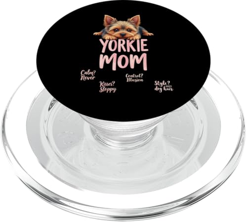 Lustiger Yorkshire Terrier Mom Dog Yorkie Mama Humor Zitat PopSockets PopGrip für MagSafe Lustiger Yorkshire Terrier Mom Dog Yorkie Mama Humor Zitat PopSockets PopGrip für MagSafe von Yorkshire Terrier Fun Designs