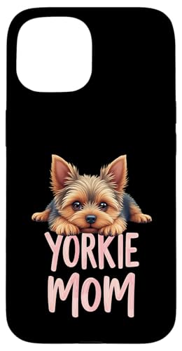 Yorkshire Terrier Mama Hund Yorkie Mama Süßer Welpe Hülle für iPhone 15 von Yorkshire Terrier Fun Designs