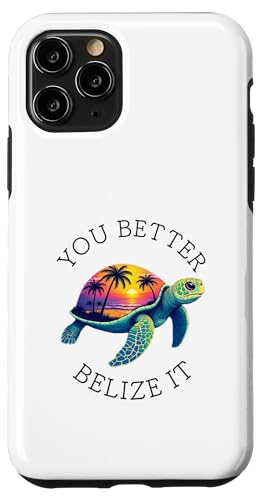 You Better Belize It Lustiges Souvenir Belize Urlaub Hülle für iPhone 11 Pro von You Better Belize It Funny Belize Vacation